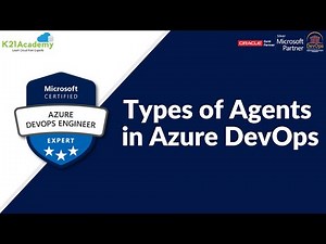 Azure DevOps Agents Pools | Types of Agents in Azure DevOps | Azure DevOps Tutorial | K21Academy