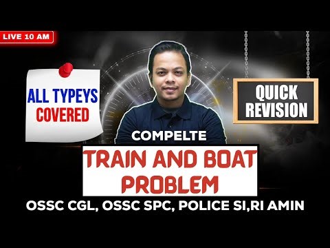 🚆🚤 ONE SHOT – TRAIN & BOAT PROBLEMS | All Competitive Exams 🚆🚤