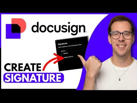 How To Create A Signature On Docusign (Step By Step)