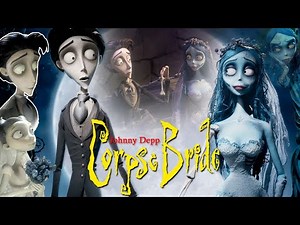 Corpse Bride (2005) Movie | Johnny Depp, Helena Bonham Carter, Emily Watson | Review and Facts
