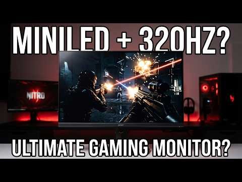 Acer Nitro XV275U MiniLED 320Hz Monitor Review