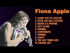 Fiona Apple-Best music roundup: Hits 2024 Collection-Top-Tier Hits Collection-Persuasive
