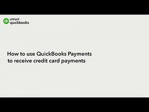 How to use QuickBooks Payments to receive credit card payments