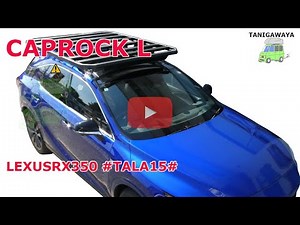 THULE CAPROCK L Direct Mount Installation on a Lexus RX350: Tanikawaya Co., Ltd. pk1900