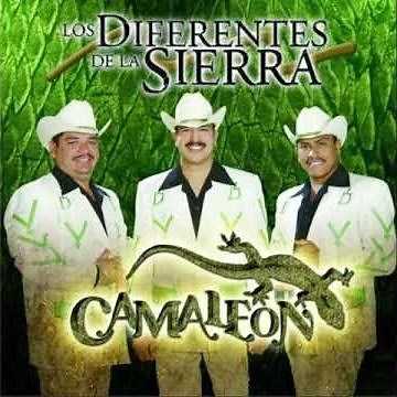 Los Diferentes de la Sierra El Camaleón