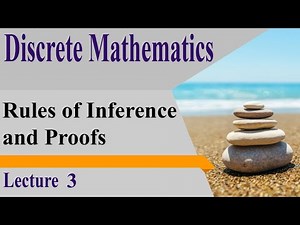 DM03_Rules of Inference and Proofs in Discrete Mathematics | Complete Lecture with Examples