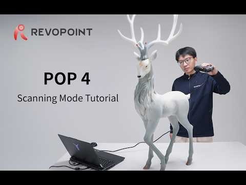 Revopoint POP 4 3D Scanner - Scanning Mode Tutorial