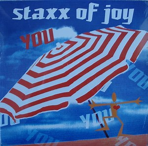 Staxx Of Joy Featuring Carol Leeming - You