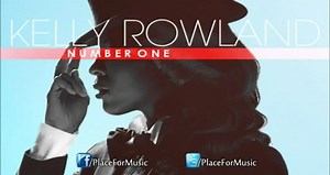 Kelly Rowland Number One Official Audio