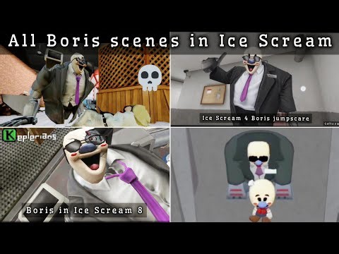 Ice Scream 1-9 all Boris scenes