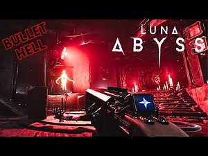 Luna Abyss Gameplay | Bullet Hell FPS ★ Steam Next Fest | RTX 3070 [Native 4K]
