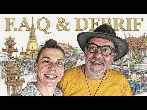 THAÏLANDE 🇹🇭 : DERNIER VLOG, F.A.Q ET DÉBRIF