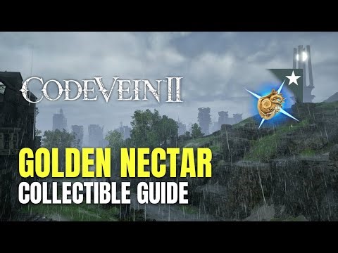 Code Vein II All Golden Nectar Location - Unbreakable Bond Trophy / Achievement Guide
