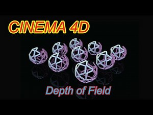 CINEMA 4D: Depth of Field
