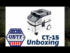 Festool CT-15 Dust Extractor Unboxing