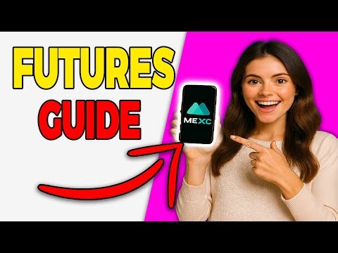 How To Trade Futures With MEXC For Beginners (2026)