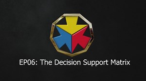 TAC Talks EP06: The Decision Support Matrix