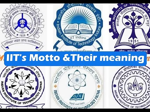 IIT's Motto & meaning | Logos of Indian Institute of Technologies