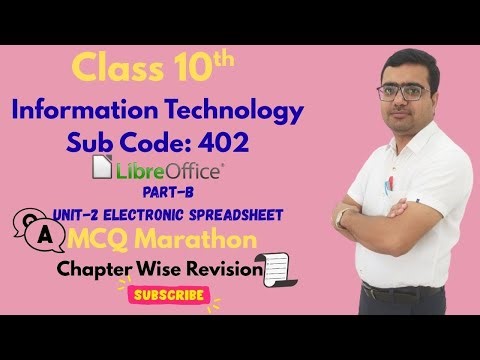 Class 10th | IT | MCQ Marathon | Part-B Unit-2 Electronic Spreadsheet