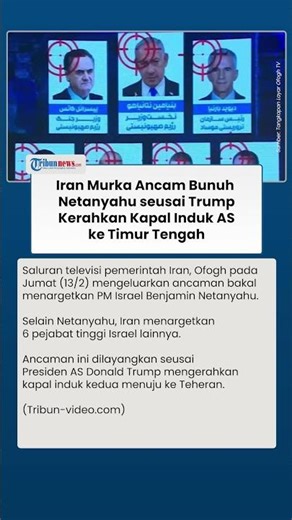 Iran Murka Ancam Bunuh Netanyahu seusai Trump Kerahkan Kapal Induk AS ke Timur Tengah