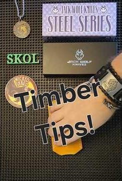Tips & Techniques for the Jack Wolf Timber Jack