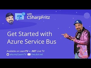 Learn C# with CSharpFritz - Azure Service Bus and .NET
