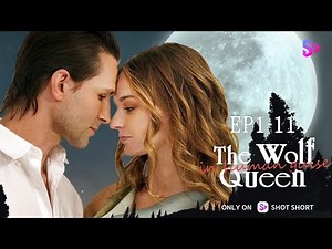 EP1-11 My loved ones may become a knife that stabs me.【The Wolf Queen in Human Guise】