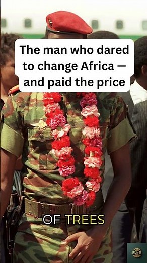 The Rise and Fall of Thomas Sankara – Africa’s Most Honest Leader #Afrcanhistory# blackhistory