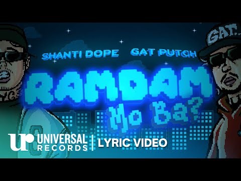 Shanti Dope feat. Gat Putch - Ramdam Mo Ba? (Official Lyric Video)