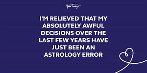50 Hilarious Astrology Memes For All Signs