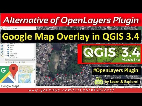 Openlayers Plugin in QGIS 3.4 | Overlay Google Map Satellite in QGIS 3.4