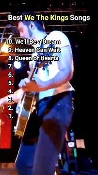 Top 10 Best We the Kings Songs #wethekings #top10 #bestsongs #bestmusic