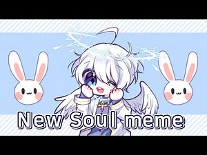 New soul meme(This is not Gacha Life. This is my picture.)
