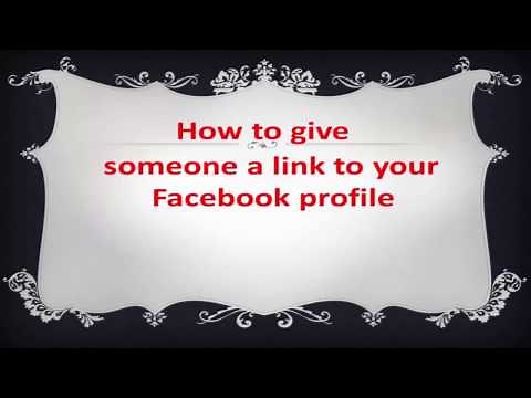 How to give someone a link to your Facebook profile