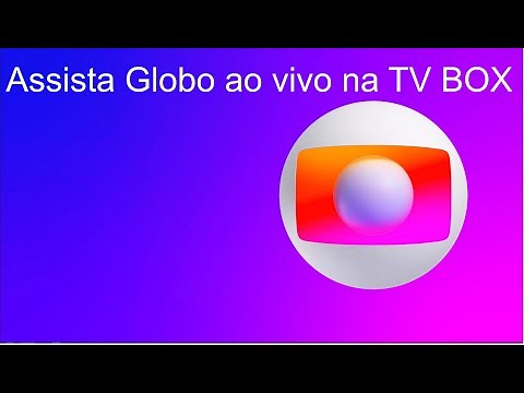 Como assistir a globo ao vivo na globoplay em TV BOX sem gps