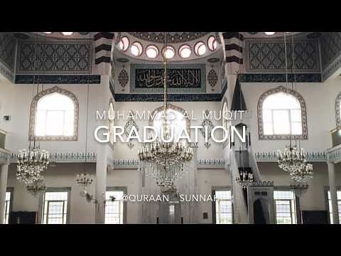 Muhammad Al Muqit - Graduation Nasheed