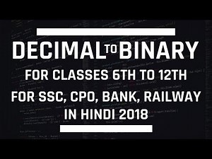 Number System in Hindi : Decimal To Binary Conversion in Hindi [EASY METHOD]