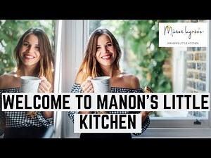 Welcome to Manon's Little Kitchen channel