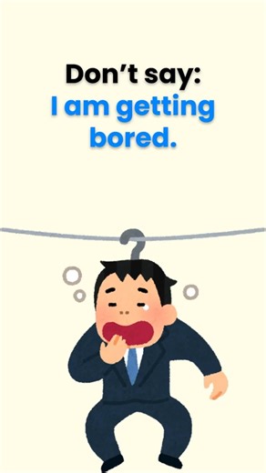 Stop Saying “I Am Getting Bored” 😳 | Speak Natural English! #shorts