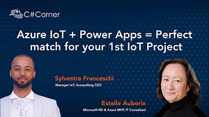 Azure IoT + Power Apps = Perfect match for your 1st IoT Projec...