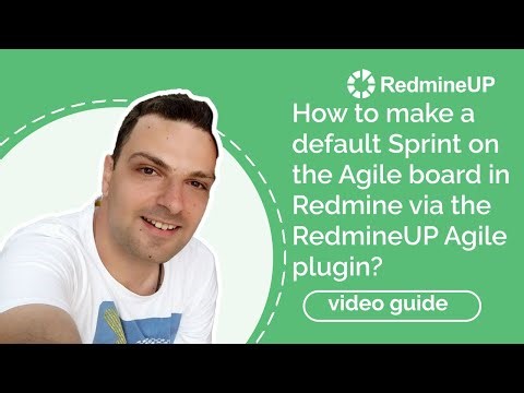 How to make a default Sprint on the Agile board in Redmine?