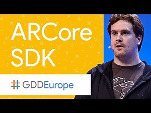 Introducing ARCore: Augmented Reality at Android Scale (GDD Europe '17)