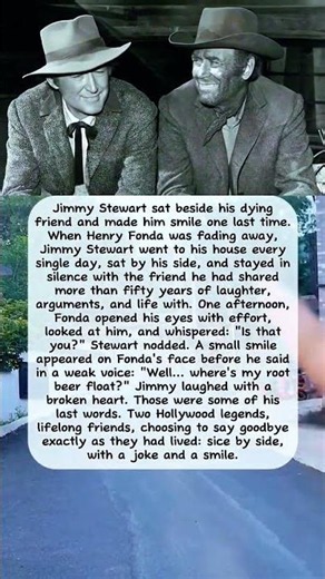 Jimmy Stewart Stayed Until Henry Fonda's Very Last Smile #inspiration #lifelessons #truestory