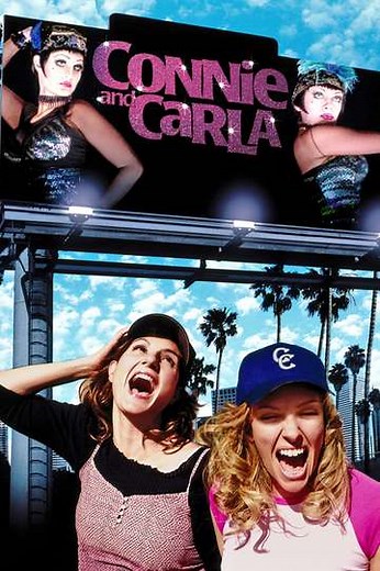 Connie and Carla (2004) - Movie