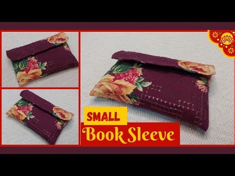 How To Make A Small Book Case | Fabric Book Sleeve | Book Cover Tutorial | DIY