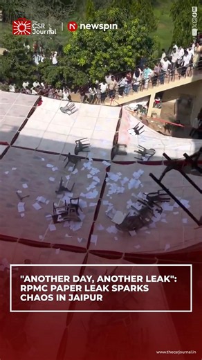 "ANOTHER DAY, ANOTHER LEAK": RPMC PAPER LEAK SPARKS CHAOS IN JAIPUR