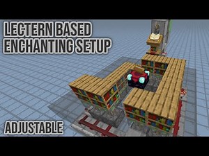 Lectern Based Adjustable Enchanting Setup Minecraft Bedrock Tutorial 1.17