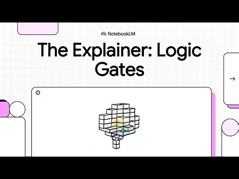 💡 The Explainer: Logic Gates