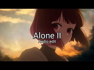 Alone pt.2 - Alan walker ft.Ava max [Audio edit]