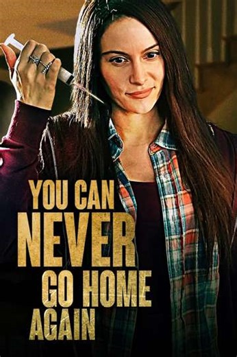 You Can Never Go Home Again (2022) - Movie